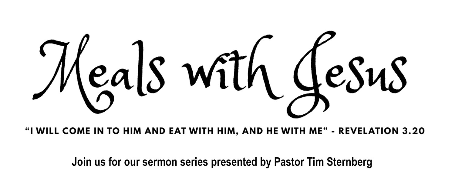 Meals With Jesus Meals With Jesus